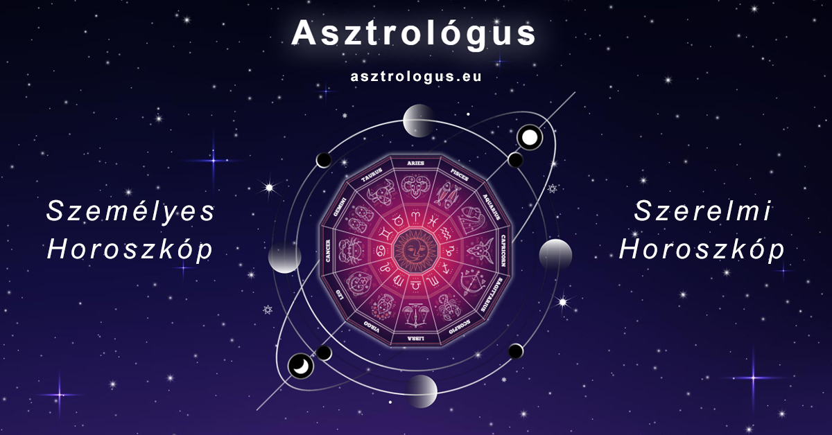 asztrológus személyes horoszkóp szerelmi horoszkóp